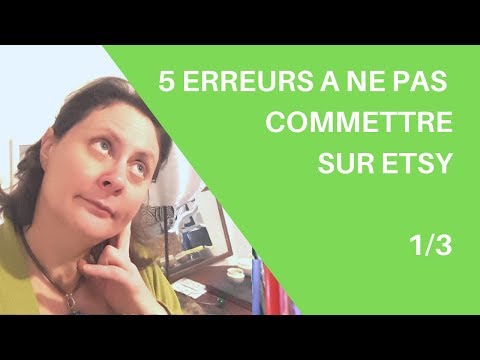 [ETSY] 5 Erreurs à ne pas commettre quand on débute sur Etsy - 1ère partie