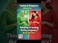 Fasting in Pregnancy: Allowed vs Not | Important Safety Guide #healthtips #birthtips #birthtime