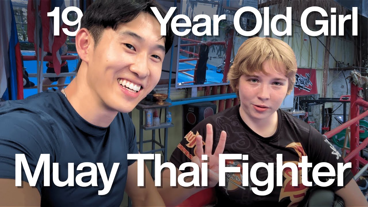 18 year old girl moved to Thailand to train Muay Thai