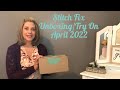 Stitch Fix Unboxing/Try On April 2022 (Spring/Easter Items🌸🌷PLUS $50 Referral Link!!👍🏻)