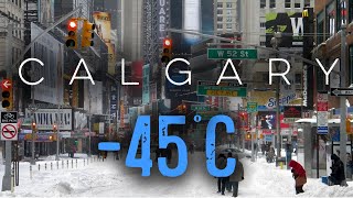 【4K】Calgary | 45C Extreme Cold | ❄ Downtown | #blizzard  #downtown  #snowfall  #snow