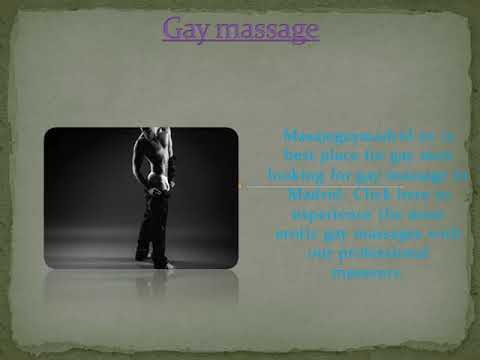 Erotic Gay Massage in Madrid | Man To Man Massage | Tantra Massage