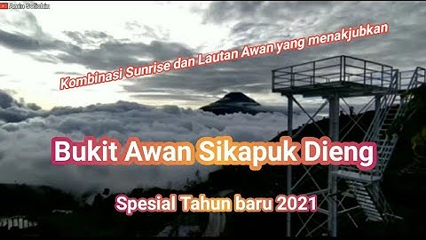 Bukit Awan Sikapuk Dieng #NegeriDiatasAwan