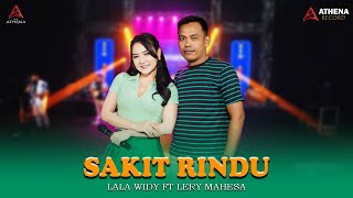Sakit Rindu - Lala Widy ft. Leri Mahesa ( Live Music) Luwih becik loro untu...