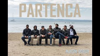 Video thumbnail of "Mjesni Odbor - Partenca"