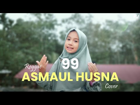 99 ASMAUL HUSNA - MAZRO (COVER) || Reggae Version