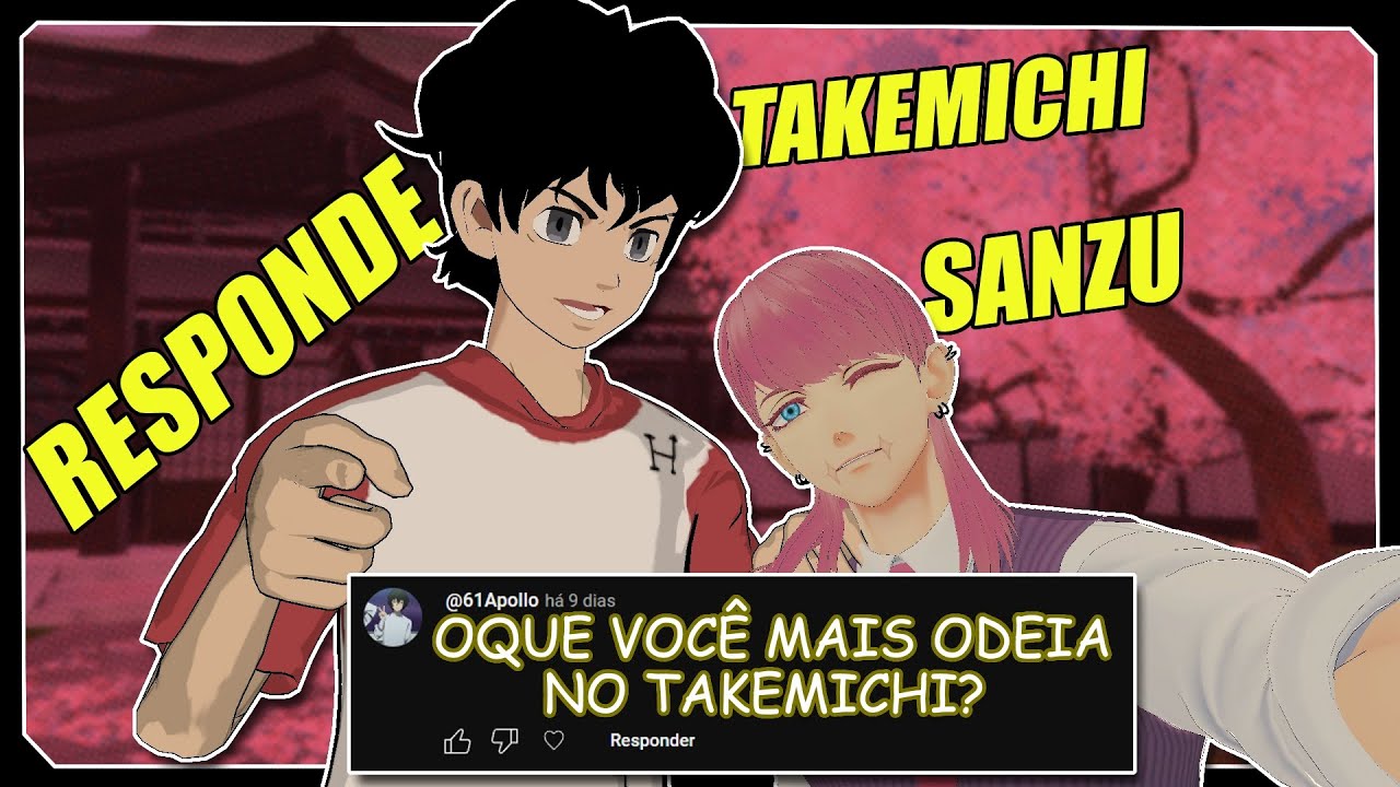 SANZU E TAKEMICHI RESPONDEM SUAS PERGUNTAS #2 em tokyo revengers vr