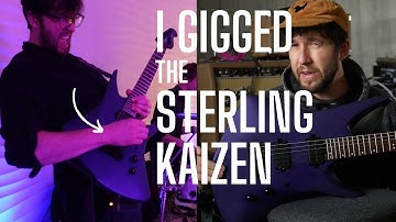 I Gigged the Sterling Kaizen - NOBODY IN THE BAND WAS EXPECTING THIS