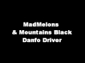 MadMelons & Mountains Black - Danfo Driver (HipHopMix)