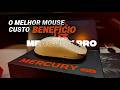 O MELHOR MOUSE CUSTO BENEFÍCIO - Kysona Mercury Pro