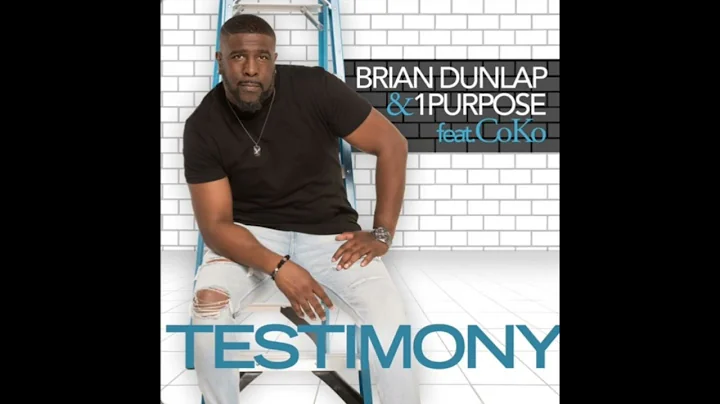 Brian Dunlap and 1Purpose Featuring Coko