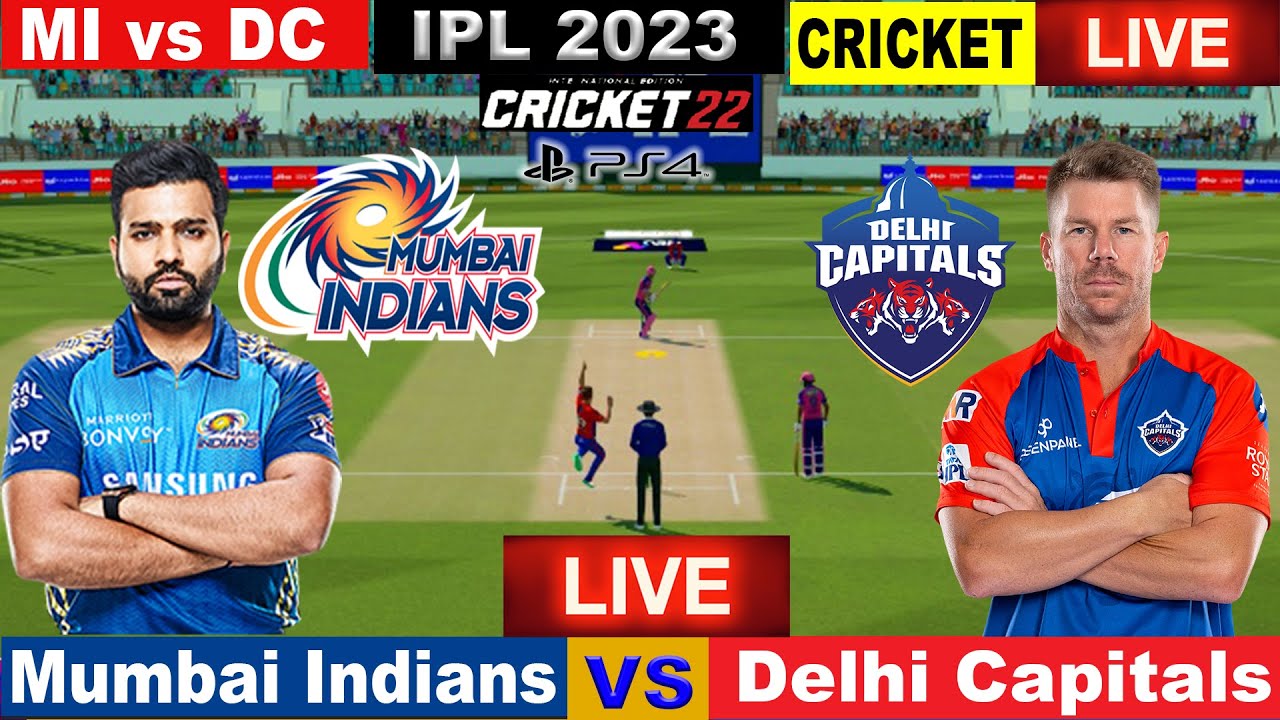 🔴IPL LIVE LIVE IPL MATCH TODAY MI vs DC Live Cricket Match Today Cricket Live Cricket 22 16