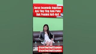 Surya Insomnia ingatkan Ayu Ting Ting Kalo Pake Rok Pendek Hati-Hati ‼️#ayutingting #suryainsomnia