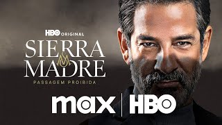 Sierra Madre: Passagem Proibida | Trailer Oficial | Max