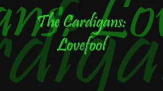 The Cardigans- Lovefool
