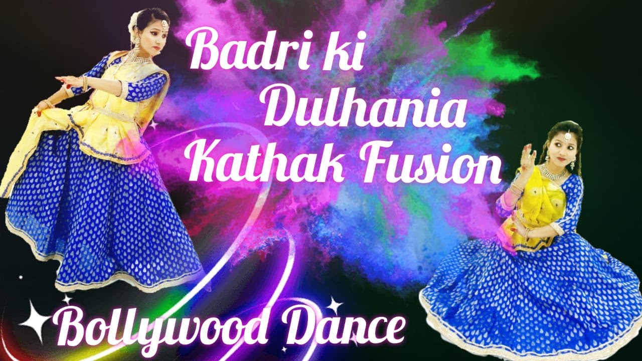 Badri Ki Dulhania  KATHAK Bollywood Fusion  Indian Classical Dance  Holi Dance  Wedding Dance 