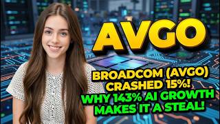 Broadcom (AVGO) Crashed 15%! Why 143% AI Growth Makes It a Steal! | AVGO Stock Analysis