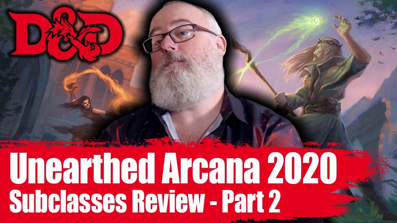 Unearthed Arcana 2020 D D Subclasses Part 2 Review Youtube