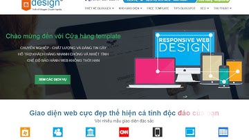 HƯỚNG DẪN CHỈNH SỬA GIAO DIỆN CHO BLOGSPOT