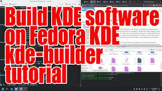 Build KDE software on Fedora KDE. kde-builder tutorial - August 2026 - 59248240