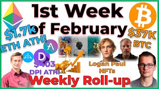 ROLLUP: 1st Week of February (ATH for $ETH & $DPI, Logan Paul NFTs, HashMasks, Saylor Conference)