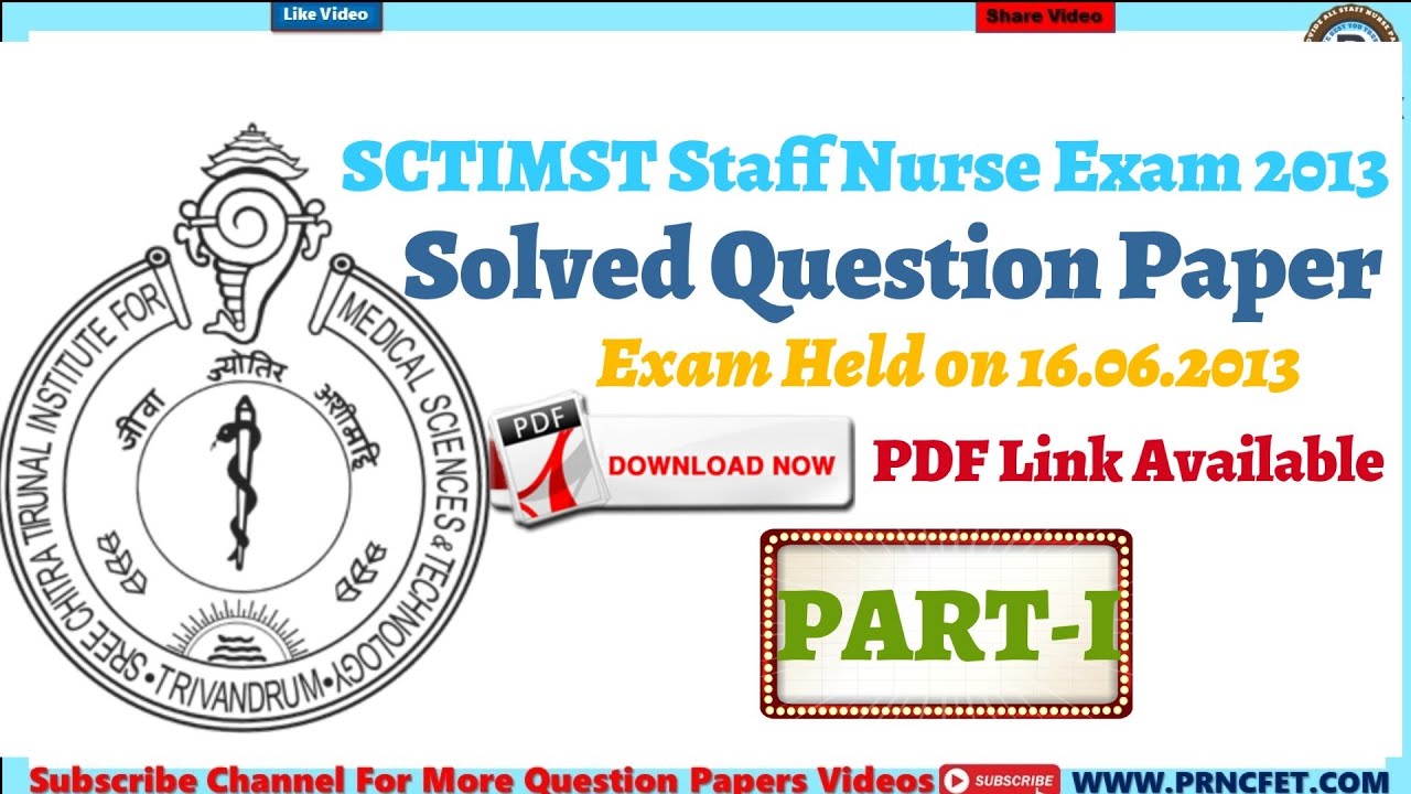 SCTIMST Staff Nurse Exam June 2013 Solved Question Paper Part1SCTIMST