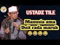 USTAD TILE | TERBARU 2022 CERAMAH UJAN" PALING LUCU😀🤭☝️