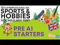 Sports and hobbies and more  pre a1 fun for starters vocabulary cambridge english yle exams