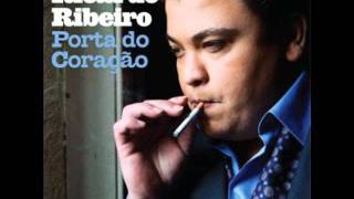 Ricardo Ribeiro - A Porta Do Coração - The Door Of The Heart
