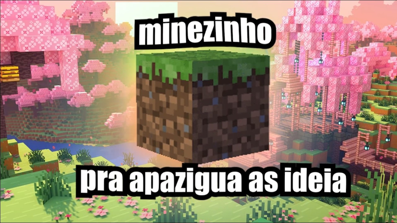 MINEZINHO SINGLEPLAYER EDITADO PRA APAZIGUA AS IDEIA
