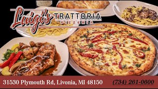 Luigi's Trattoria Pizzeria - Livonia, MI