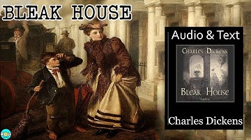 Bleak House - Videobook Part 1/4 🎧 Audiobook with Scrolling Text 📖