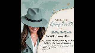 Next Workshop: The Shadow Self | Transform Hidden Patterns into Personal Freedom