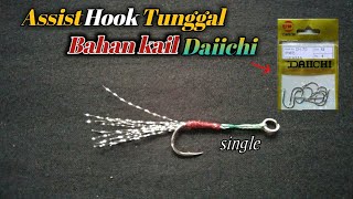 Tutorial Cara Mudah Membuat Assist Hook Tunggal Bahan Kail  Daichi