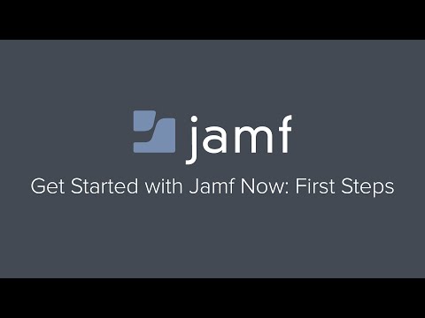 Get Started with Jamf Now: First Steps