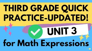 Math Expressions 3rd Grade Unit 3 Quick Practices- UPDATED