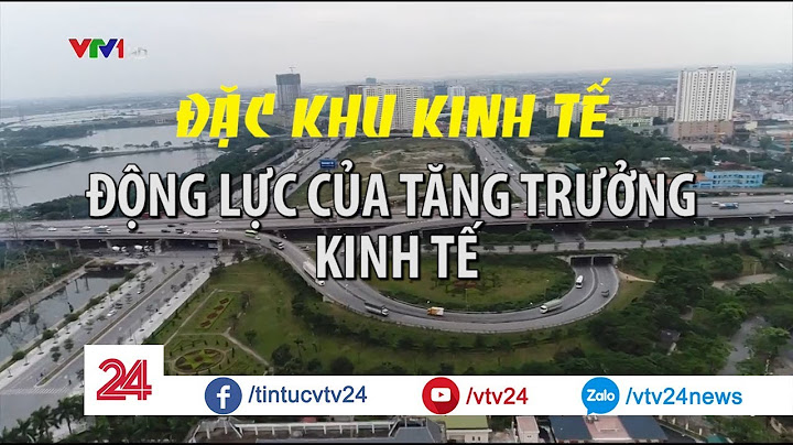 Thế giới có bao nhiêu đặc khu kinh tế năm 2024