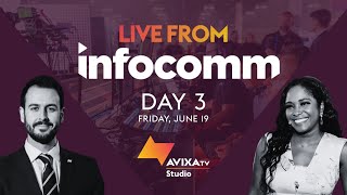 AVIXA TV LIVE From InfoComm: Day 3