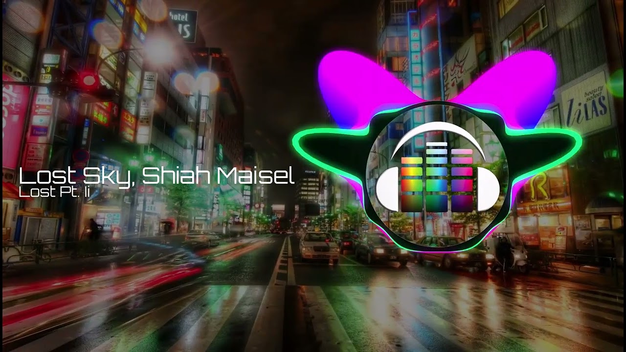 Lost Sky, Shiah Maisel - Lost Pt. Ii [Future Trap] [Free Music - No Copyright]