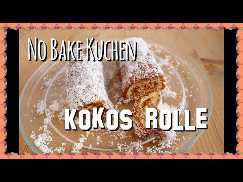 Kuchen Rezept Ohne Backen |  Saftige Kokosrolle | Kokos Rolat | Deutsch | A La Mamizauber