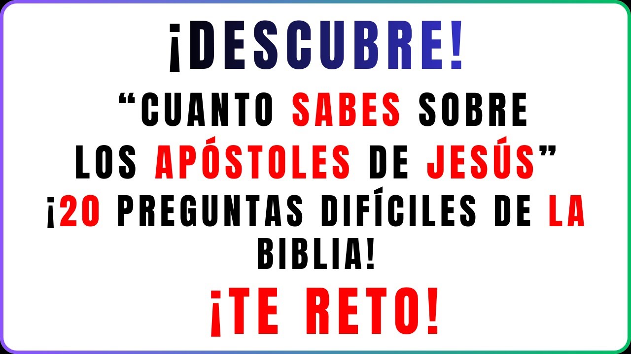 20 Preguntas DIFÍCILES sobre los Apóstoles de Jesús | Quiz Bíblico Profético