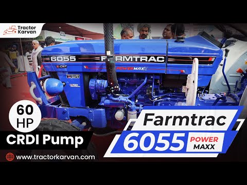 Farmtrac 6055 Powermaxx with CRDI Engine features, review, price