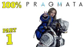 Pragmata 100% Platinum Walkthrough Full Gameplay Part 1 - All Collectibles & Achievements