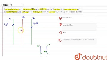 Two parallel wires carry currents of `10 A` and `40 A` in opposite directions.Another wire carrying