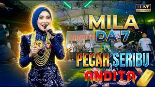 MILA DA7 - PECAH SERIBU ( OM ANDITA ) LIVE ARJASA KANGEAN SUMENEP