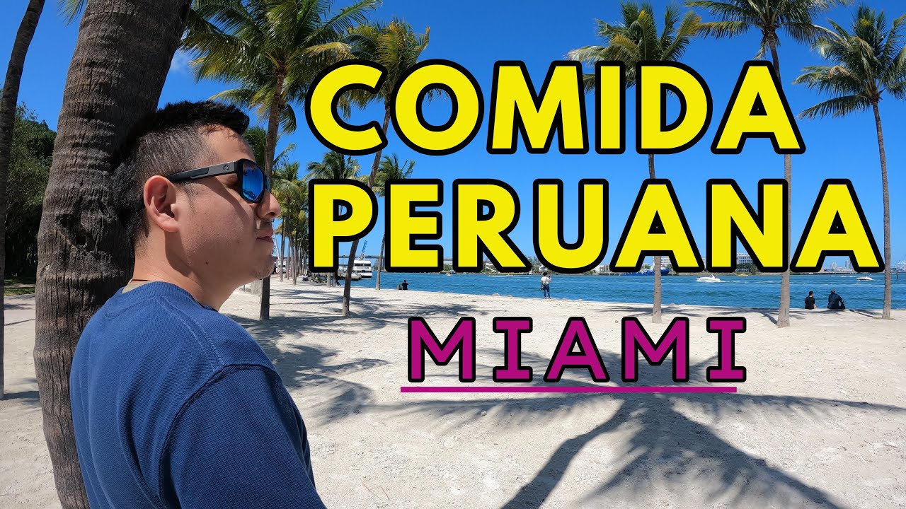 🔝3 MEJORES RESTAURANTES PERUANOS🇵🇪EN MIAMI🌴