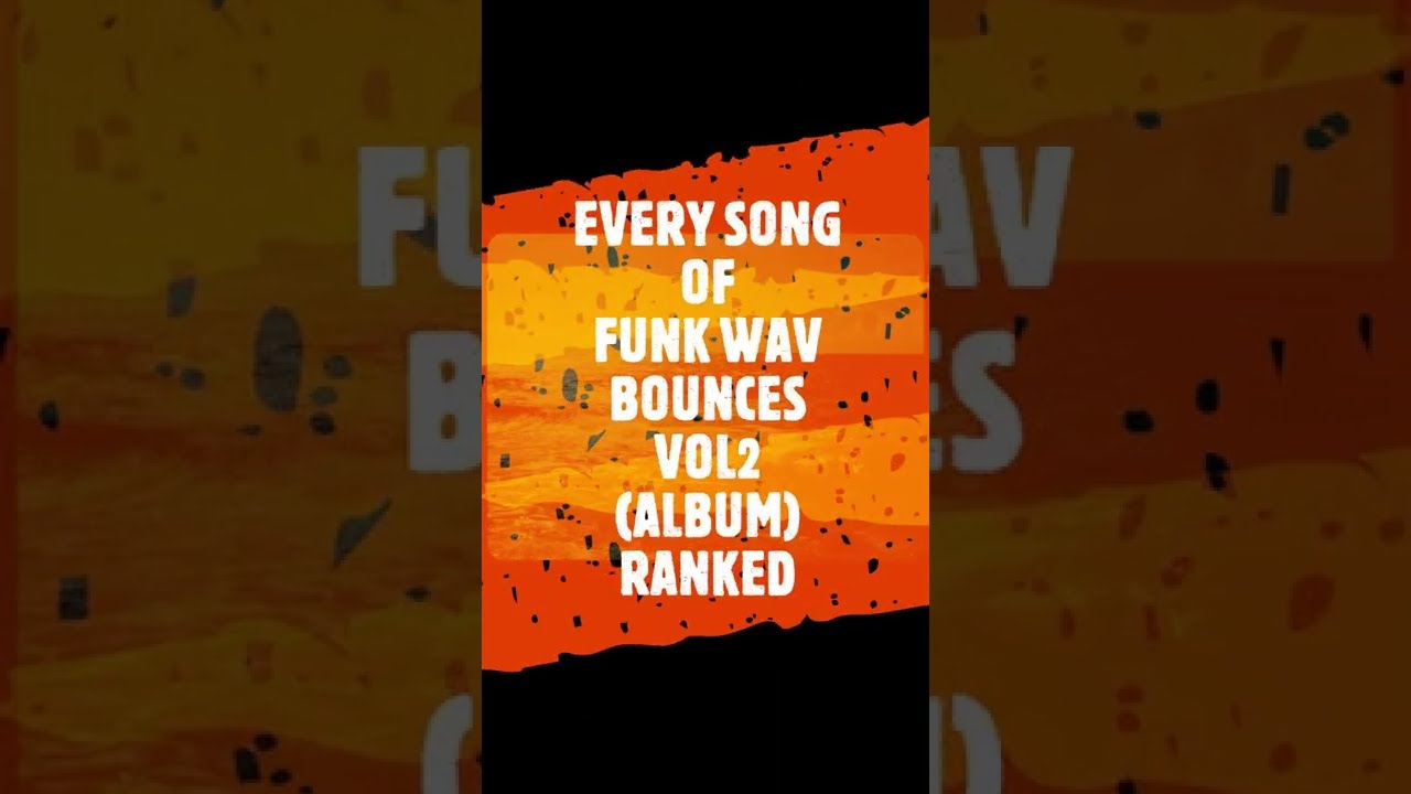 TOP 5 SONGS OF FUNK WAV BOUNCES VOL2 CALVIN HARRIS ALBUM
