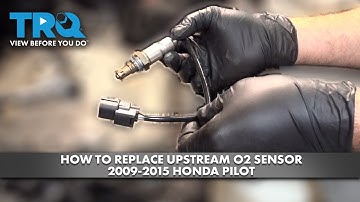 How to Replace Upstream O2 Sensor 2009-2015 Honda Pilot