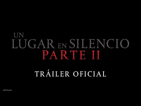 Un Lugar en Silencio Parte II | Tráiler Oficial Doblado | Paramount Pictures México