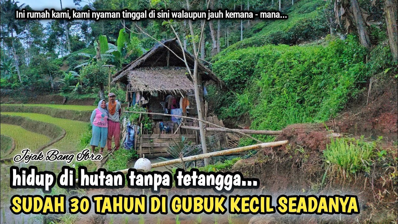 INI MUSTAHIL TAPI NYATA SUAMI ISTRI 30 TAHUN TINGGAL DI TENGAH HUTAN BERTETANGGA DENGAN KUBURAN...